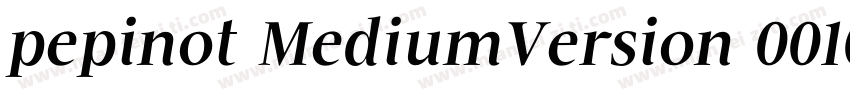 pepinot MediumVersion 001000字体转换